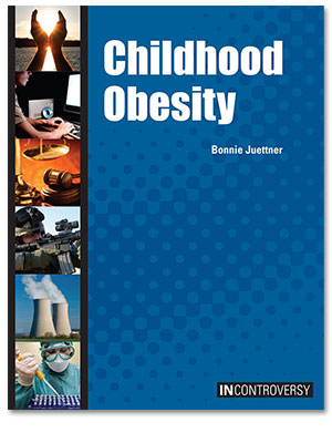 In Controversy: Childhood Obesity