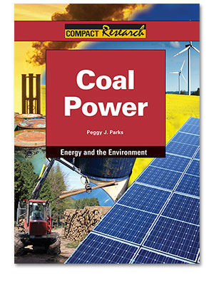Compact Research: Energy and the Environment: Coal Power