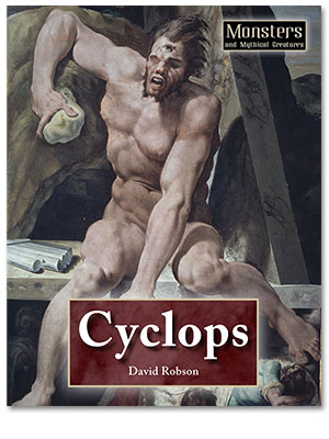 Monsters and Mythical Creatures: Cyclops