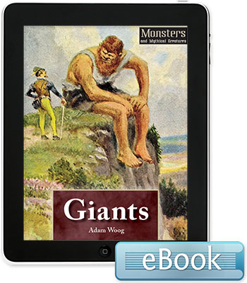 Monsters and Mythical Creatures: Giants