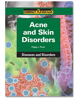 Compact Research: Diseases & Disorders:Acne and skin disorders