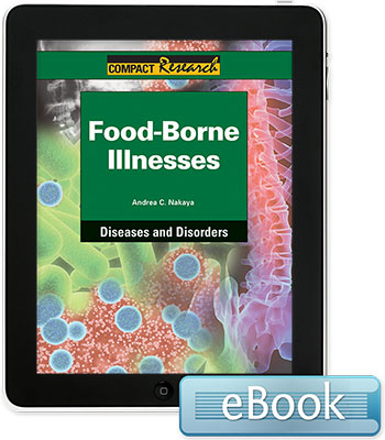 Compact Research: Diseases & Disorders:Food-Borne Illness