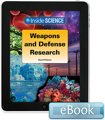 Inside Science: Weapons and Defense  Research
