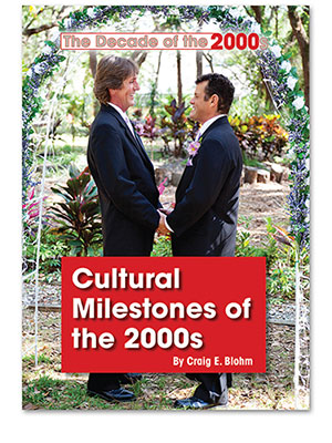 Cultural Milestones of the 2000s