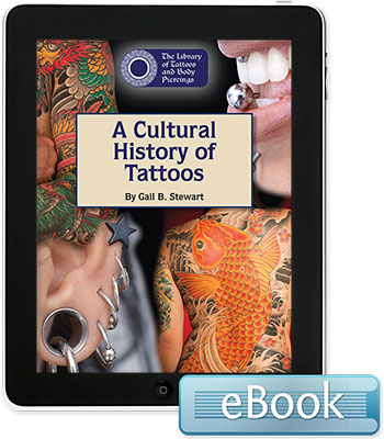 The Library of Tattoos and Body Piercings: A Cultural History of Tattoos