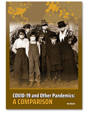 COVID-19 and Other Pandemics: A Comparison 