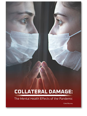 Collateral Damage: The Mental Health Effects of the Pandemic