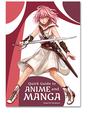 Quick Guide to Anime and Manga