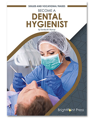 Become a Dental Hygienist