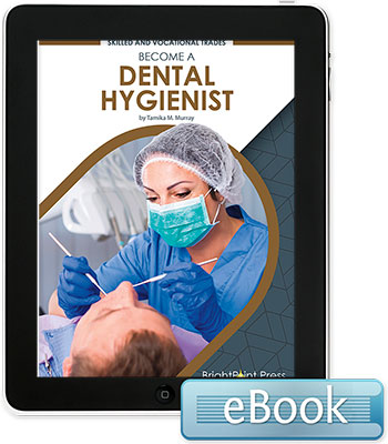 Become a Dental Hygienist - eBook