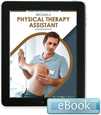 Become a Physical Therapy Assistant - eBook