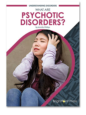 What Are Psychotic Disorders?