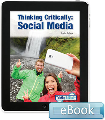 Thinking Critically: Social Media  - eBook