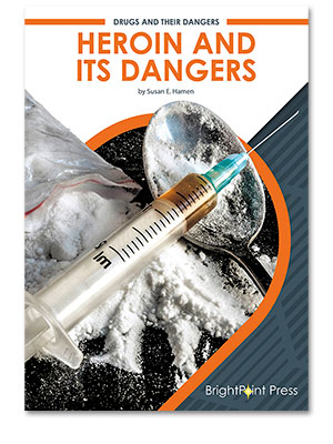 Heroin and Its Dangers