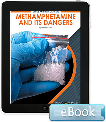 Methamphetamine and Its Dangers - eBook