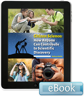 Citizen Science: How Anyone Can Contribute to Scientific Discovery - eBook