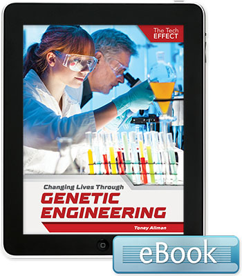Changing Lives Through Genetic Engineering - eBook