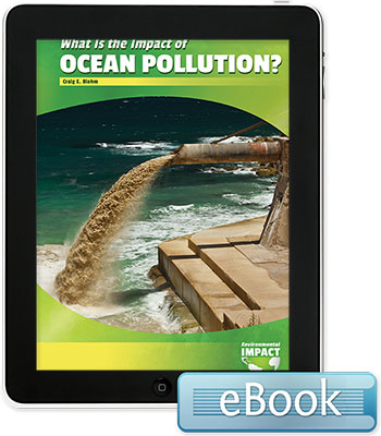 What Is the Impact of Ocean Pollution? - eBook