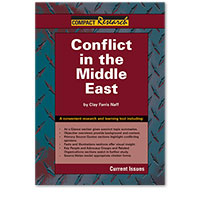Compact Research: Current Issues: Conflict in the Middle East