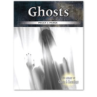 The Library of Ghosts and Hauntings: Ghosts