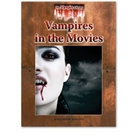 The Vampire Library: Vampires in the Movies