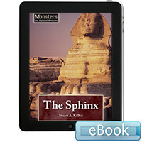 Monsters and Mythical Creatures: The Sphinx