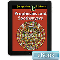 The Mysterious and Unknown: Prophecies and Soothsayers