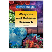 Inside Science: Weapons and Defense  Research