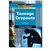 Compact Research: Teenage Problems: Teenage Dropouts