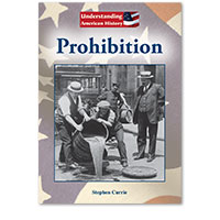 Understanding American History: Prohibition
