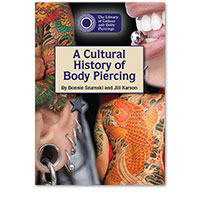 The Library of Tattoos and Body Piercings: A Cultural History of Body Piercing