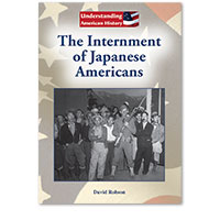 Understanding American History: The Internment of Japanese Americans
