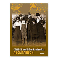 COVID-19 and Other Pandemics: A Comparison 