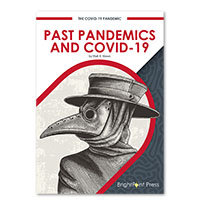 Past Pandemics and COVID-19