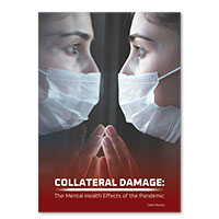 Collateral Damage: The Mental Health Effects of the Pandemic
