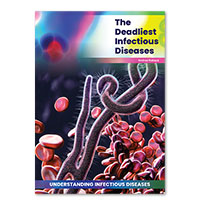 The Deadliest Infectious Diseases