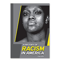 A History of Racism in America