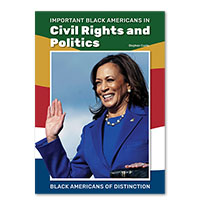 Important Black Americans in Civil Rights and Politics