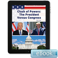 Clash of Powers: The President Versus Congress - eBook