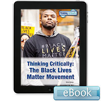 Thinking Critically: The Black Lives Matter Movement - eBook