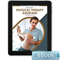 Become a Physical Therapy Assistant - eBook