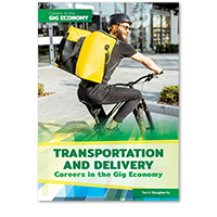 Transportation and Delivery Careers in the Gig Economy