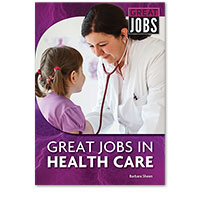 Great Jobs in Health Care