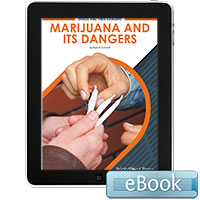 Marijuana and Its Dangers - eBook