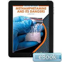 Methamphetamine and Its Dangers - eBook