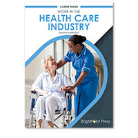 Work in the Health Care Industry